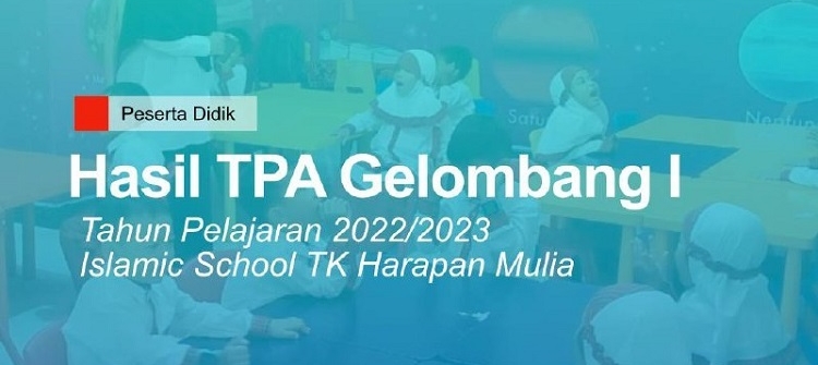 Hasil TPA Gelombang I – TK 2022/2023